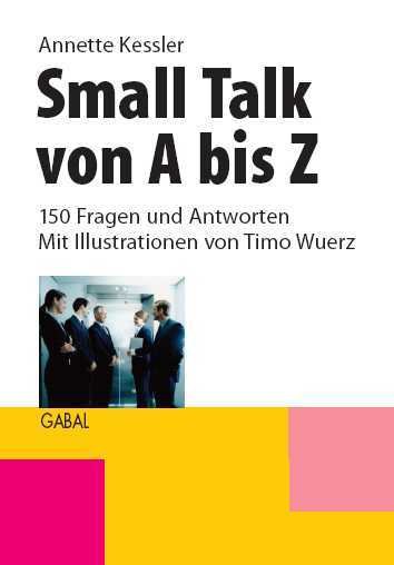 Small Talk von A bis Z