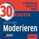 30 Minuten Moderieren, 1 Audio-CD