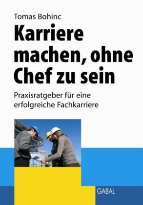 Karriere machen, ohne Chef zu sein