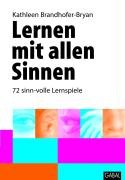 Lernen mit allen Sinnen