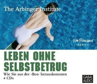 Leben ohne Selbstbetrug, 4 Audio-CD