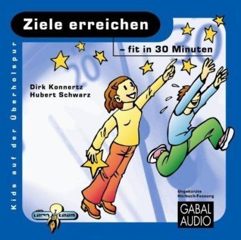 Ziele erreichen - fit in 30 Minuten, 1 Audio-CD