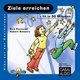 Ziele erreichen - fit in 30 Minuten, 1 Audio-CD