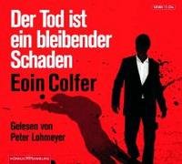 Der Tod ist ein bleibender Schaden, 5 Audio-CDs