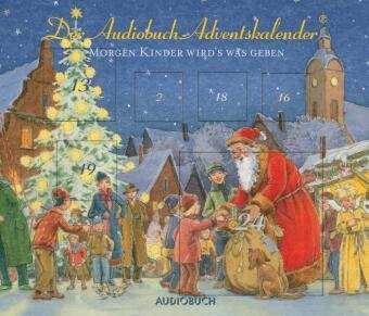 Morgen Kinder wird's was geben, 1 Audio-CD