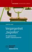 Vergangenheit 'begreifen'