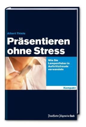 Präsentieren ohne Stress