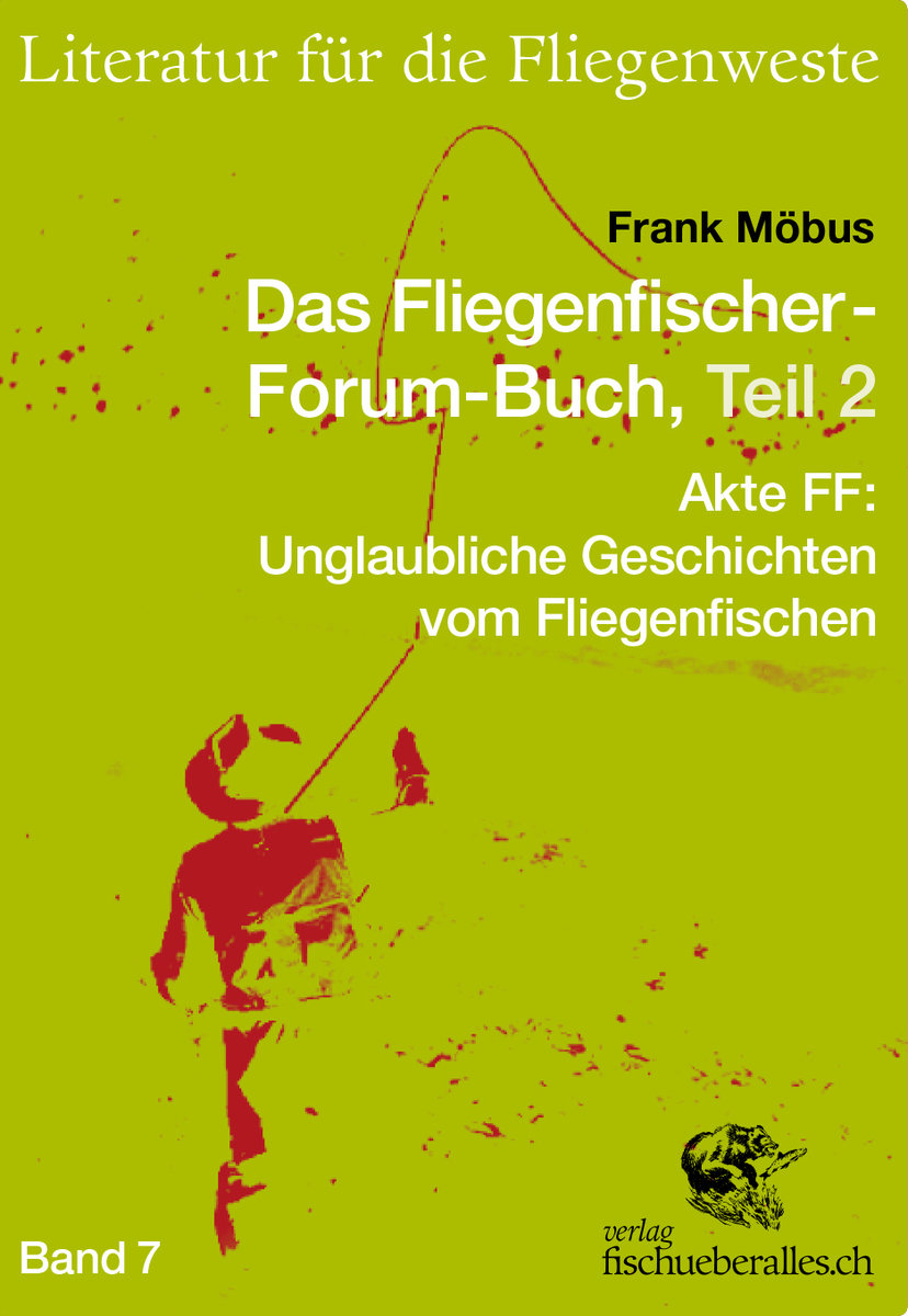 Das Fliegenfischer-Forum-Buch Tl.2