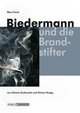 Biedermann und die Brandstifter - Max Frisch - Lehrerheft