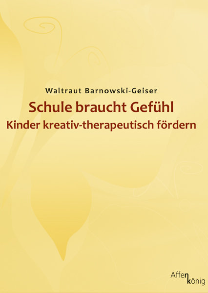 Schule braucht Gefühl