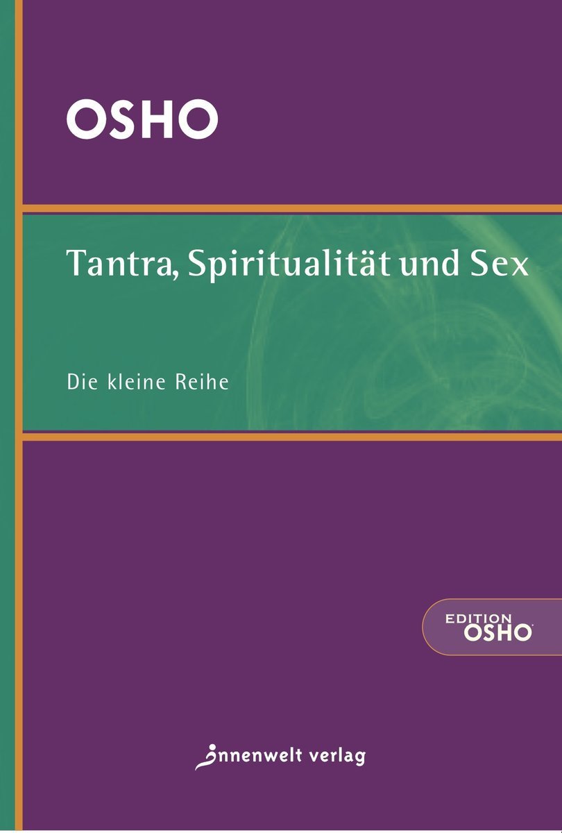 Tantra, Spiritualität und Sex