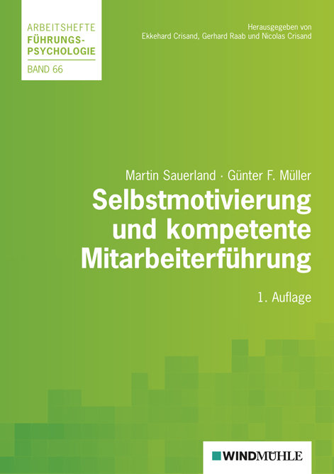 Selbstmotivierung und kompetente Mitarbeiterführung