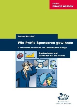 Wie Profis Sponsoren gewinnen