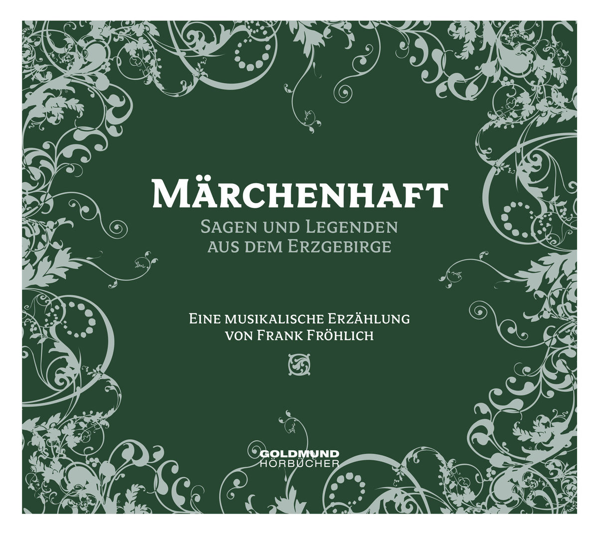 Märchenhaftes Erzgebirge, 1 Audio-CD