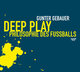 Deep Play, Audio-CD