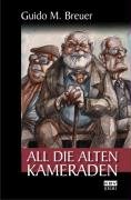 All die alten Kameraden