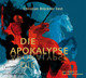 Die Apokalypse, 2 Audio-CDs