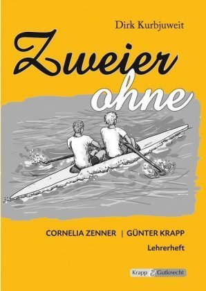 Zweier ohne - Dirk Kurbjuweit