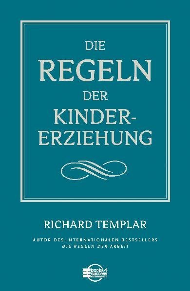 Die Regeln der Kindererziehung