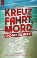 Kreuzfahrt, Mord und Mittelmeer