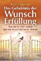 Das Geheimnis der Wunscherfüllung