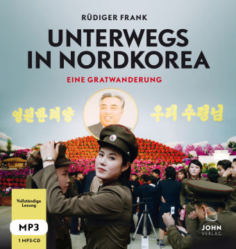 Unterwegs in Nordkorea - Eine Gratwanderung, 1 MP3-CD