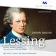 Gotthold Ephraim Lessing. Dichter, Kritiker... Spieler, 3 Audio-CDs