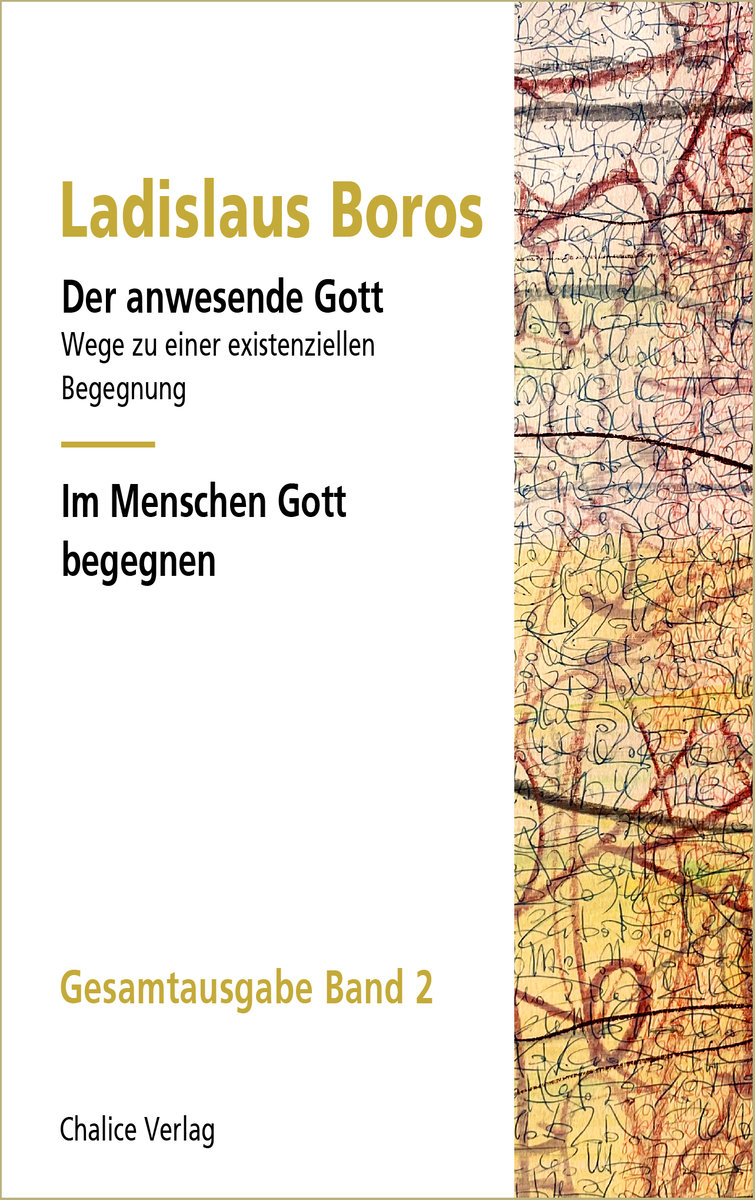 Der anwesende Gott | Im Leben Gott erfahren