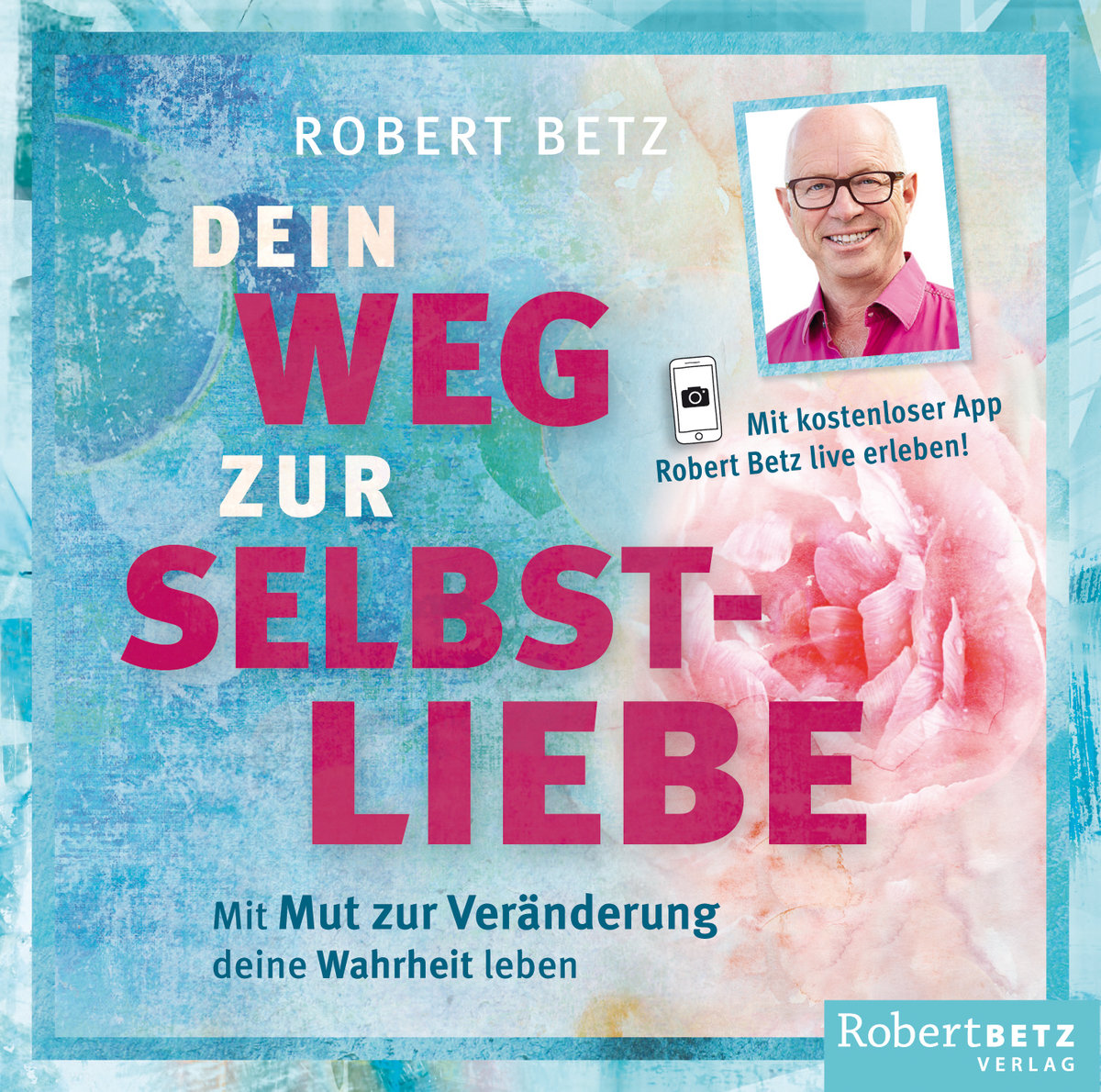 Dein Weg zur Selbstliebe - Hörbuch, Audio-CD, Audio-CD