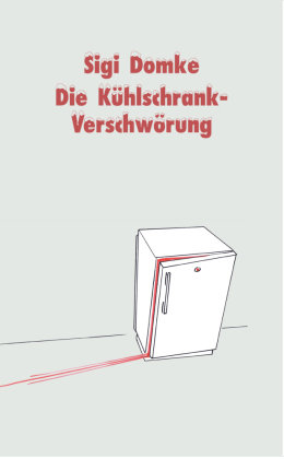 Die Kühlschrank-Verschwörung