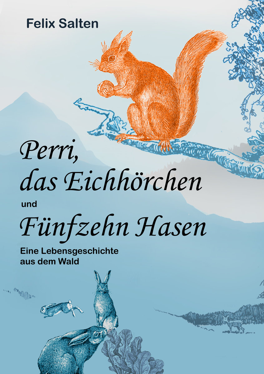 Perri, das Eichhörchen und Fünfzehn Hasen