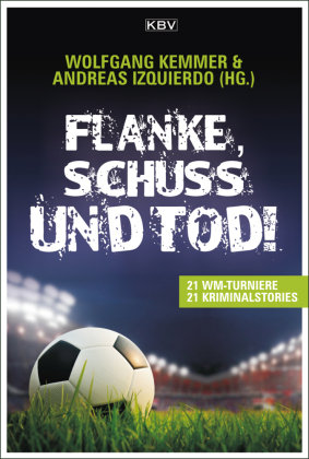 Flanke, Schuss und Tod!