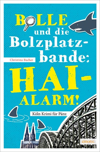 Bolle und die Bolzplatzbande: Hai-Alarm!