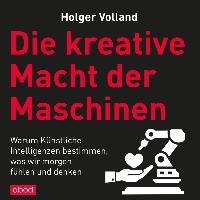 Die kreative Macht der Maschinen, 1 Audio-CD