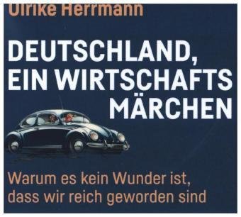 Deutschland, ein Wirtschaftsmärchen, 1 Audio-CD