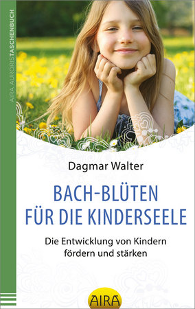 Bach-Blüten für die Kinderseele