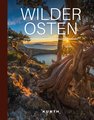 KUNTH Bildband Wilder Osten