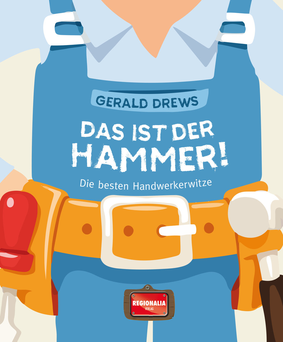 Das ist der Hammer!