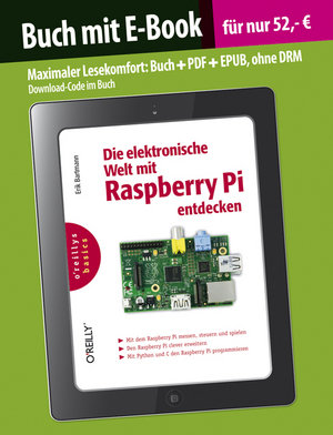 Die elektronische Welt mit Raspberry Pi entdecken, Buch mit E-Book