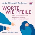 Worte wie Pfeile, Audio-CD, MP3