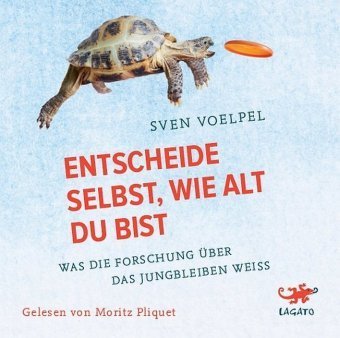 Entscheide selbst, wie alt du bist, 1 Audio-CD