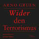 Wider den Terrorismus