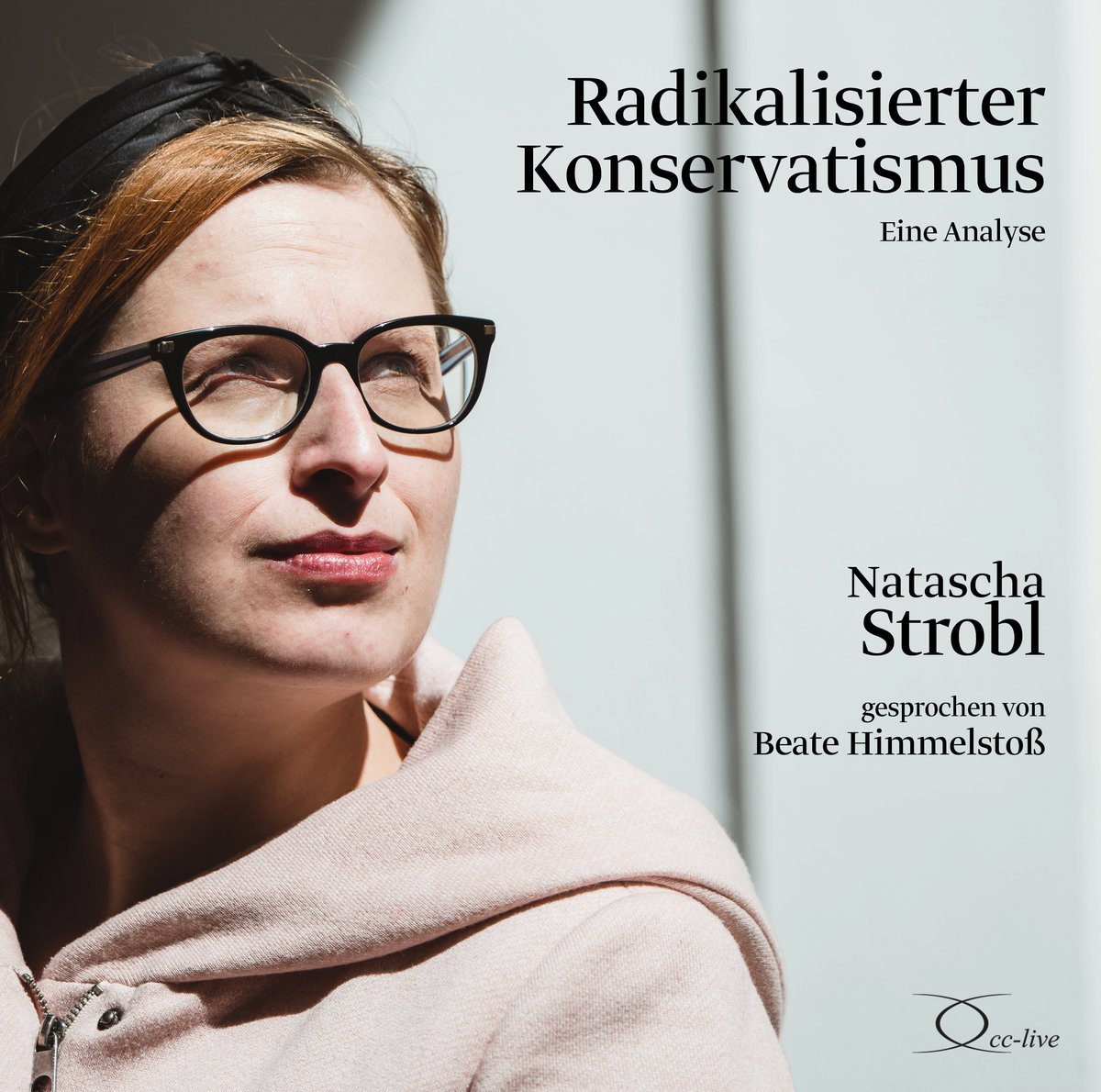 Radikalisierter Konservatismus, 3 Audio-CD