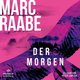 Der Morgen, 2 Audio-CD, 2 MP3