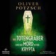 Der Totengräber und der Mord in der Krypta (Die Totengräber-Serie 3), 2 Audio-CD, 2 MP3