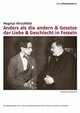 Anders als die Andern & Gesetze der Liebe & Geschlecht in Fesseln, 2 DVD-Video