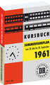 Kursbuch der Deutschen Reichsbahn - Sommerfahrplan 1961