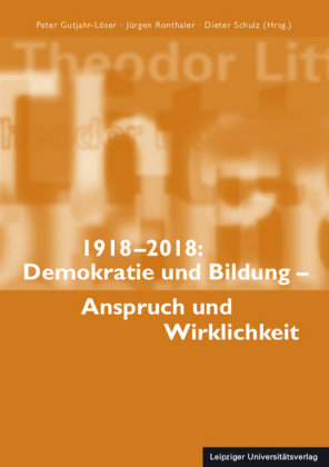 Demokratie und Bildung - Anspruch und Wirklichkeit