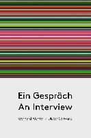 Gerhard Richter / Dieter Schwarz. Ein Gespräch / An Interview