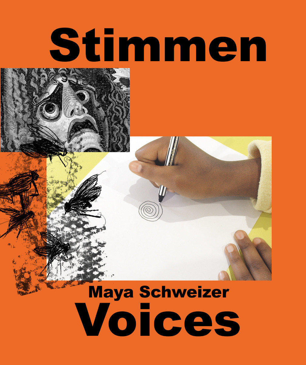 Maya Schweizer. Stimmen / Voices